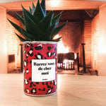 Barrez-vous de chez moi - Plante