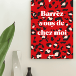 Barrez vous de chez moi - Affiche Affiche seule