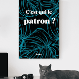 C'est qui le patron ? - Affiche