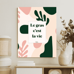 Le gras c'est la vie - Affiche Affiche seule