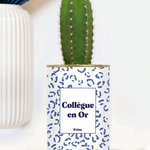 Collègue en or - Plante grasse